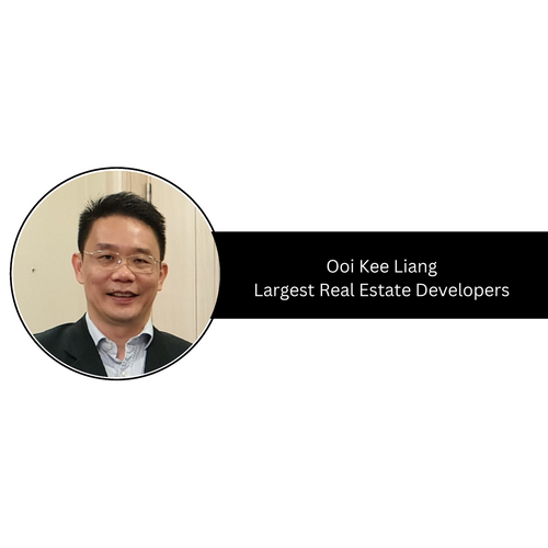 Ooi Kee Liang Largest Real Estate Developers