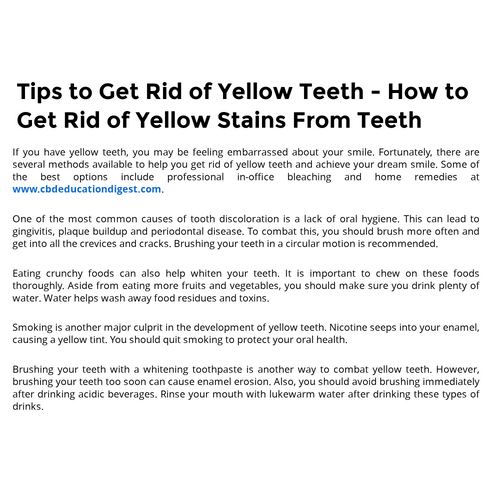 Tips to Get Rid of Yellow Teeth How to Get Rid of Yellow Stains From