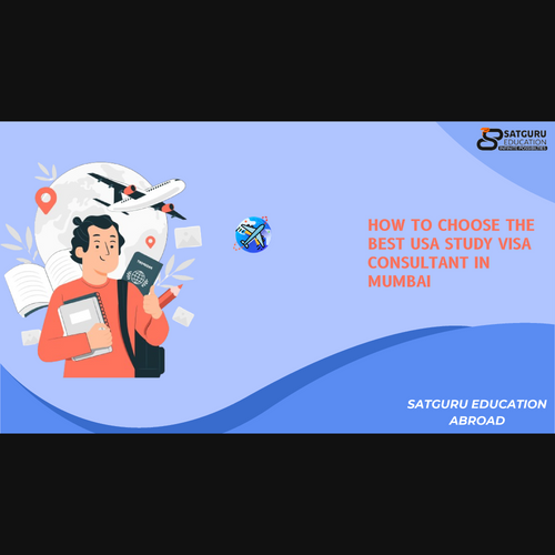 How to Choose the Best USA Study Visa Consultant in Mumbai