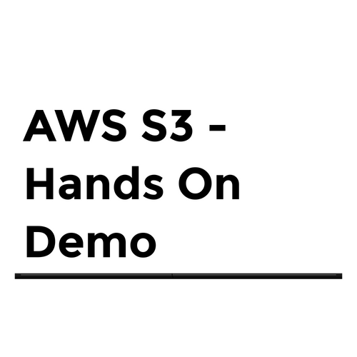 AWS S3 Hands On Demo