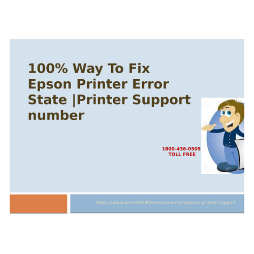 Easiest Ways To Fix Epson Printer Error State Printer Support number