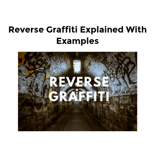 Reverse Graffiti Explained With Examples