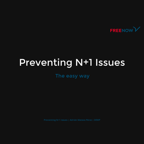 Preventing N+1 Issues