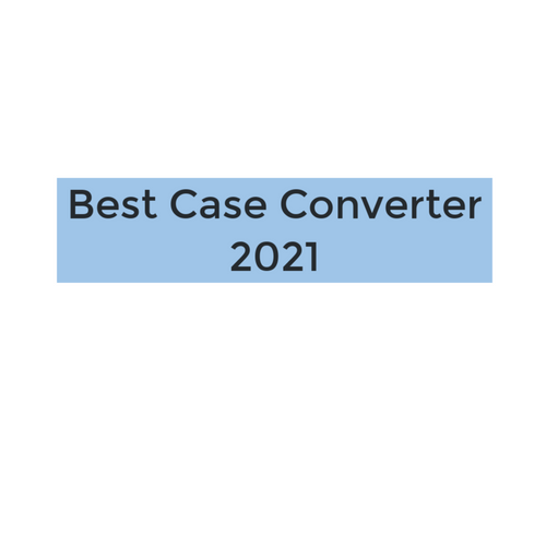 Best Case Converter 2021