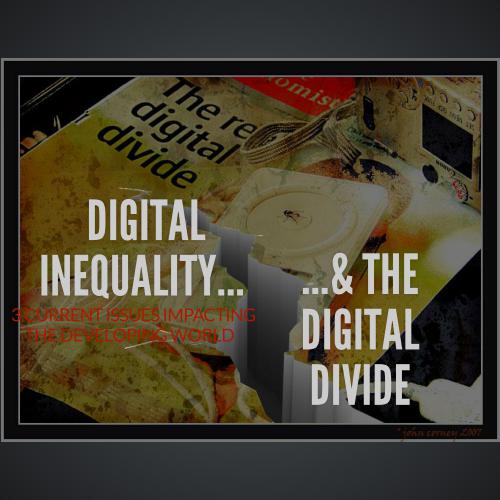 Digital Divide and Inequality