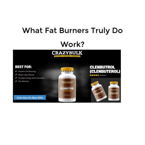 What Fat Burners Truly Do Work?