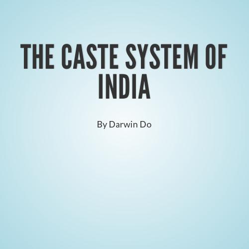 The Caste System Of India