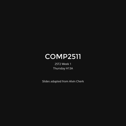 COMP2511 Week 1