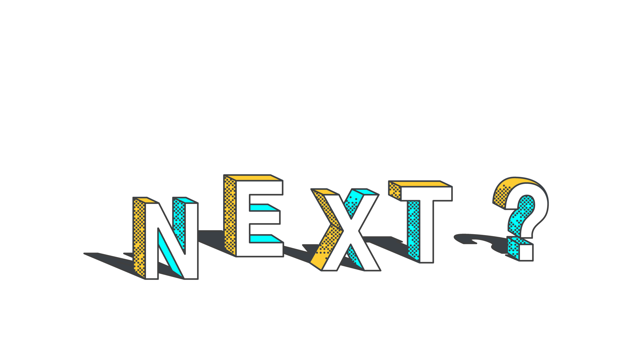 What is the next. Надпись некст. what next. иллюстрация next. next логотип бренда.